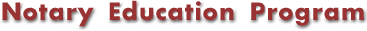 Notary Education Program